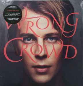 Wrong Crowd - Tom Odell