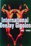 Cover of International DeeJay Gigolos MC Two, 1999, Cassette
