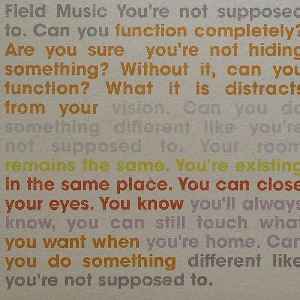 Field Music - You're Not Supposed To
