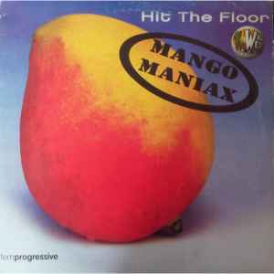 Portada de album Mango Maniax - Hit The Floor
