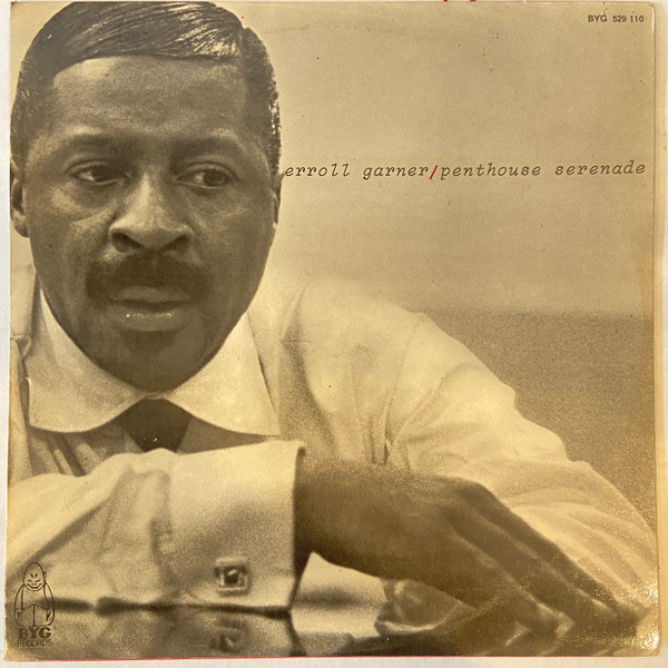 Erroll Garner - Penthouse Serenade | Releases | Discogs