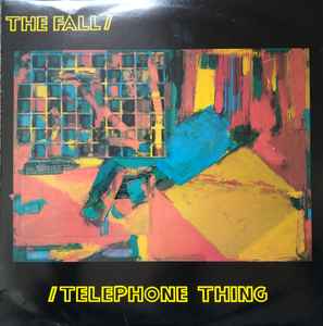 The Fall - Telephone Thing album cover