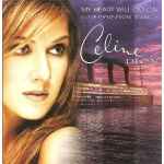 Celine Dion – My Heart Will Go On (Dance Mixes) (1998, CD 
