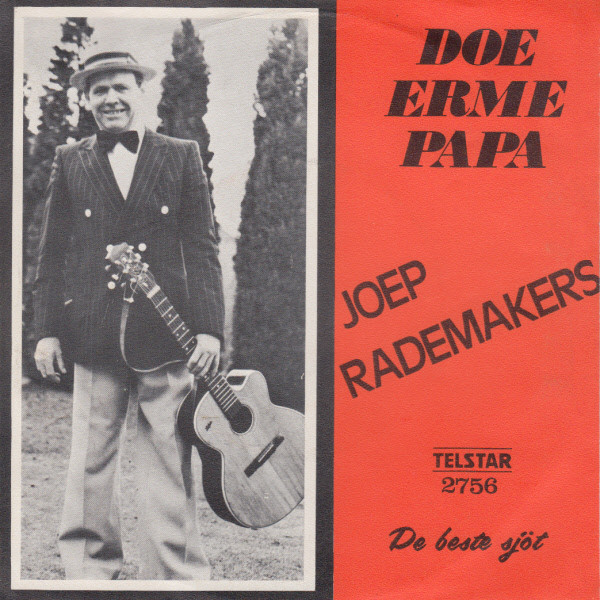 Album herunterladen Joep Rademakers - Doe Erme Papa