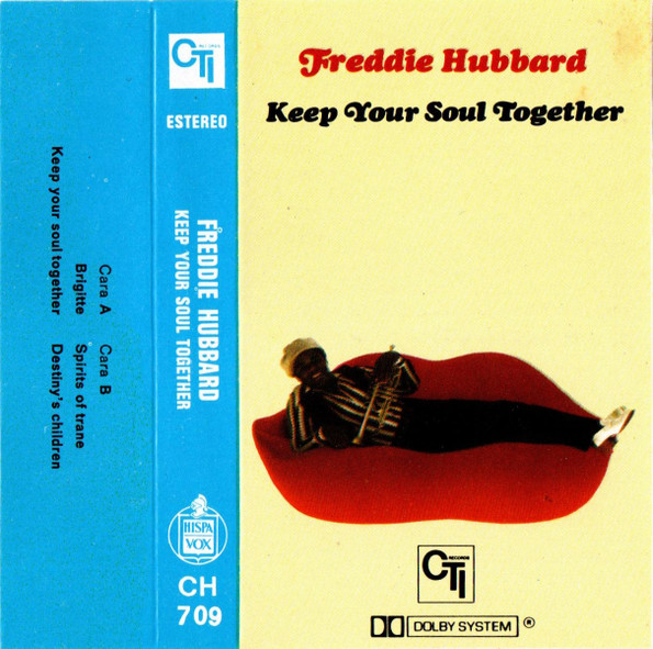 Freddie Hubbard - Keep Your Soul Together | Releases | Discogs