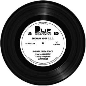 Dinary Delta Force – Show Me Your D.D.D. (2017, Vinyl) - Discogs