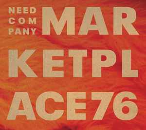 Needcompany - Marketplace 76 album cover