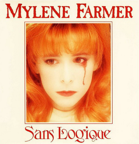 Mylene Farmer - Sans Logique | Releases | Discogs