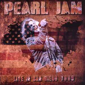 Pearl Jam – Live in San Diego 1995 (2020, Orange, Vinyl) - Discogs