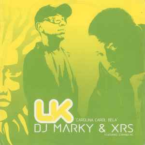 DJ Marky & XRS - LK 'Carolina Carol Bela' album cover