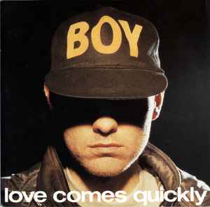 Love Comes Quickly - Pet Shop Boys