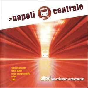 Napoli Centrale - Zitte! Sta Arrivanne 'O Mammone album cover