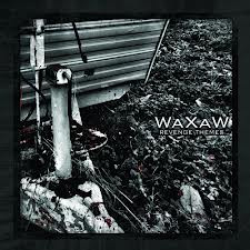 ladda ner album WaXaW - Revenge Themes