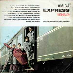 Various - AMIGA-Express 1962 | Releases | Discogs