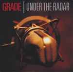 Grade – Under The Radar (1999, Vinyl) - Discogs