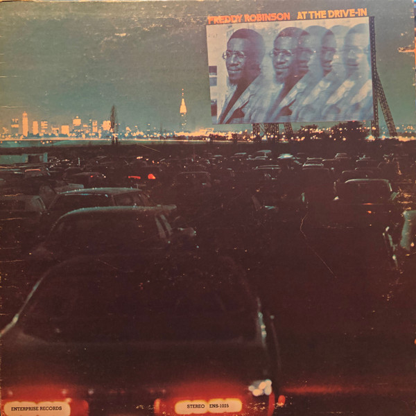 Freddy Robinson – At The Drive-In (1972, Vinyl) - Discogs
