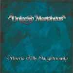 Unlucky Morpheus – Miseria Kills Slaughterously (2013, CD) - Discogs