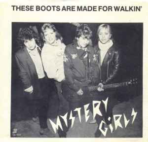Mystery Girls (5) - These Boots Are Made For Walkin' album cover