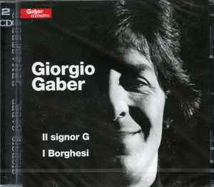 Giorgio Gaber - Il Signor G / I Borghesi album cover