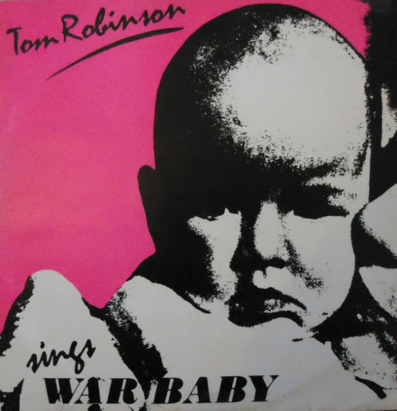 Tom Robinson – War Baby (1983, Vinyl) - Discogs