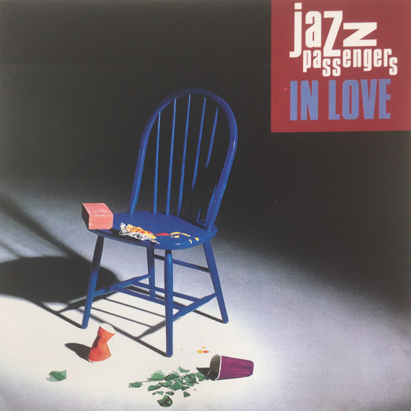 Jazz Passengers – In Love (1994