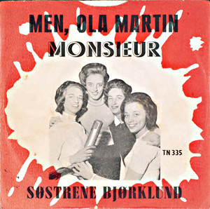 télécharger l'album Søstrene Bjørklund - Men Ola Martin Monsieur