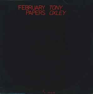 Tony Oxley - February Papers album cover