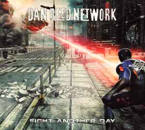 Dan Reed Network - Fight Another Day album cover