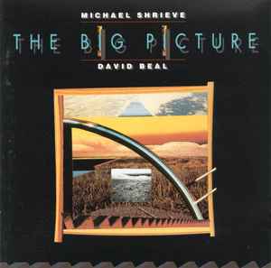The Big Picture - Michael Shrieve / David Beal