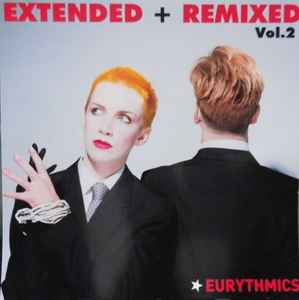 Eurythmics - Extended + Remixed Vol. 2 album cover