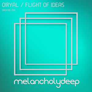 Oiryal - Flight Of Ideas album cover