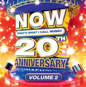 Now That's What I Call Music! 20th Anniversary Vol 2 (2019, CD 