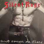 Silent Rage (2) - Don't Touch Me There (LP, Album)