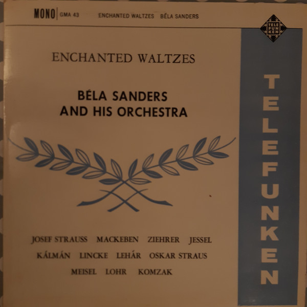 lataa albumi Bela Sanders And His Orchestra - Enchanted Waltzes
