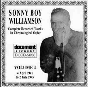 Sonny Boy Williamson - Complete Recorded Works In Chronological Order, Volume 4 -- 4 April 1941 To 2 July 1945 album cover