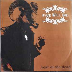Five Will Die - Year Of The Dead album cover