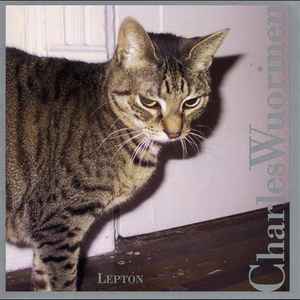 Charles Wuorinen - Lepton album cover