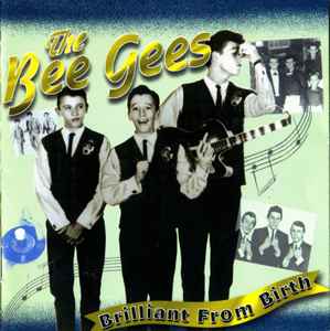 Bee Gees - Brilliant From Birth