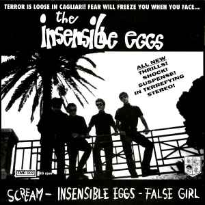 The Insensible Eggs - Scream