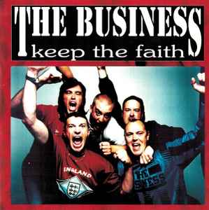The Business - Keep The Faith