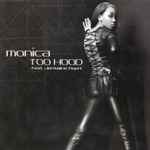 Monica Feat. Jermaine Dupri – Too Hood (2002, CD) - Discogs