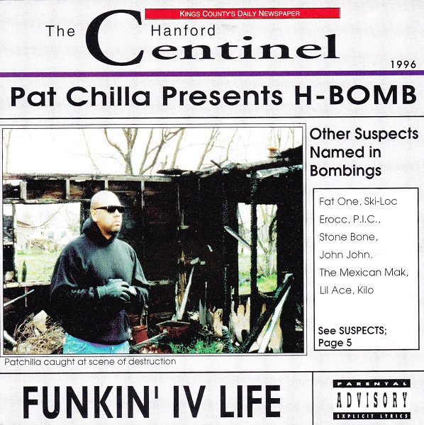 Pat Chilla – Presents H-Bomb - Funkin' IV Life (1996, CD) - Discogs