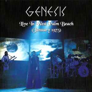 Genesis - Live In West Palm Beach (January 1975) album cover