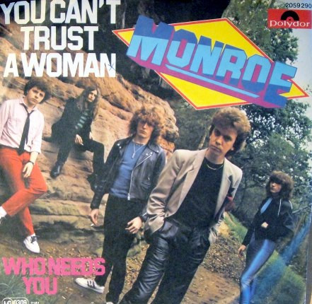 You Can't Trust A Woman 7in VG+/VG+ ' Monroe 