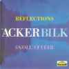 Mr. Acker Bilk* - Reflections