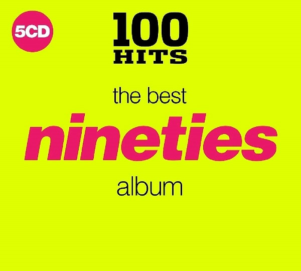 100 Hits The Best Nineties Album (2018, CD) - Discogs