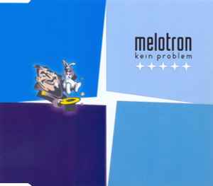 Melotron - Kein Problem