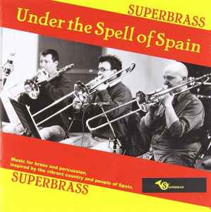 Portada de album Superbrass (2) - Under The Spell Of Spain