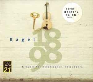 "1898" / Music For Renaissance Instruments - Mauricio Kagel
