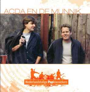Nederlandstalige Popklassiekers - Acda En De Munnik